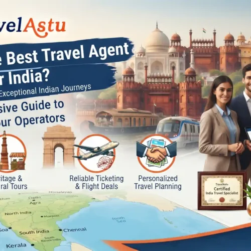 Who Is the Best Travel Agent for India?